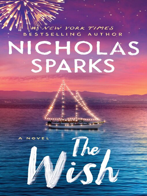 Title details for The Wish by Nicholas Sparks - Wait list